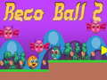 Játék Reco Ball 2