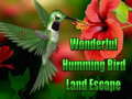 Játék Wonderful Humming Bird Land Escape