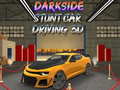Játék Darkside Stunt Car Driving 3D