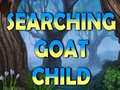 Játék Searching Goat Child 