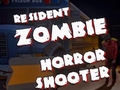 Játék Resident Zombies: Horror Shooter