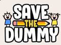 Játék Save the Dummy