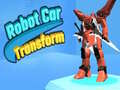 Játék Robot Car Transform