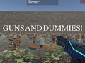 Játék Guns and Dummies