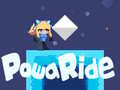 Játék Powa Ride