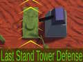 Játék Last Stand Tower Defense