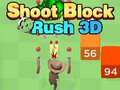 Játék Shoot Block Rush 3D