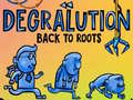 Játék Degralution buck to roots