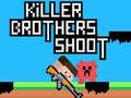 Játék Killer Brothers Shoot