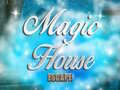 Játék Magic House