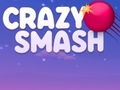 Játék Crazy Smash