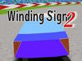 Játék Winding Sign 2