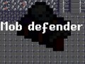 Játék Mob Defender