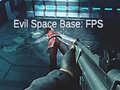 Játék Evil Space Base: FPS