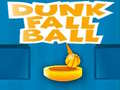 Játék Dunk Fall Ball