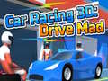 Játék Car Racing 3D: Drive Mad