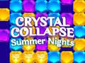 Játék Crystal Collapse Summer Nights