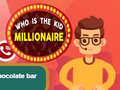 Játék Who is the  Kid Millionaire