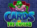 Játék Cards of the Undead