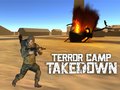 Játék Terror Camp Takedown