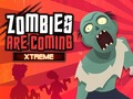 Játék Zombies Are Coming Xtreme