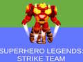 Játék Super Hero Legends: Strike Team