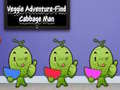 Játék Veggie Adventure Find Cabbage Man