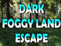 Játék Dark Foggy Land Escape