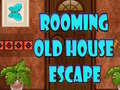 Játék Rooming Old House Escape