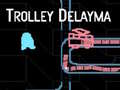 Játék Trolley Delayma