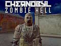Játék Chernobyl Zombie Hell