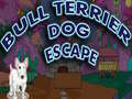 Játék Bull Terrier Dog Escape