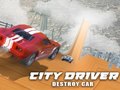 Játék City Driver: Destroy Car