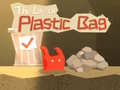 Játék The Life of Plastic Bag