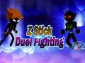 Játék Z Stick Duel Fighting
