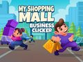 Játék My Shopping Mall Business Clicker