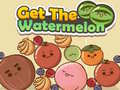 Játék Get The Watermelon