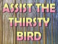 Játék Assist The Thirsty Bird