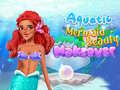 Játék Aquatic Mermaid Beauty Makeover