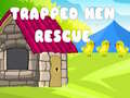 Játék Trapped Hen Rescue