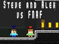 Játék Steve and Alex vs Fnaf