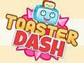 Játék Toaster Dash 