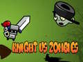 Játék Knight Vs Zombies