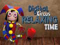 Játék Digital Circus Relaxing Time