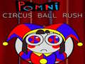 Játék Pomni Circus Ball Rush