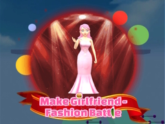 Játék Make Girlfriend - Fashion Battle