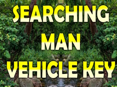 Játék Searching Man Vehicle Key