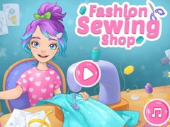 Játék Fashion Sewing Shop