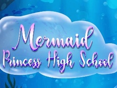 Játék Mermaid Princess High School