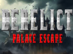 Játék Derelict Palace Escape